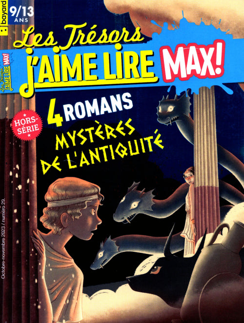 HS LES TRÉSORS DE J'AIME LIRE MAX #29 - 4 romans mystères de l'Antiquité