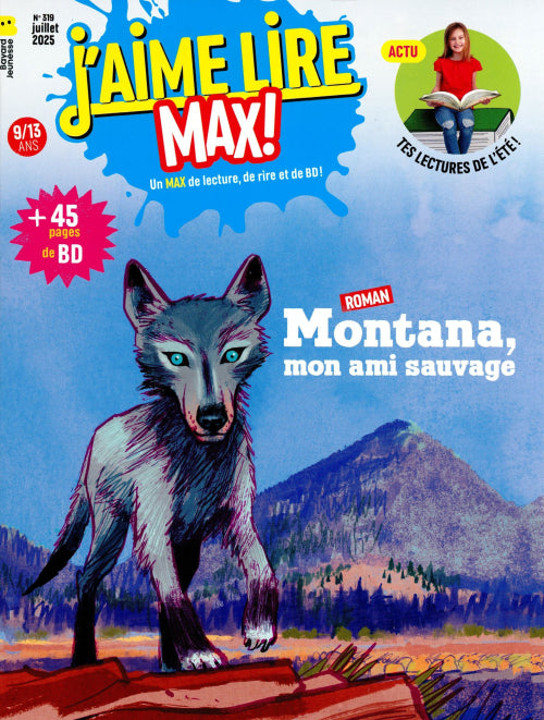 J'AIME LIRE MAX #319 - JUIL 2025