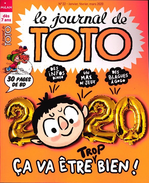 LE JOURNAL DE TOTO NO 22 - JANVIER, FÉVRIER, MARS 2020