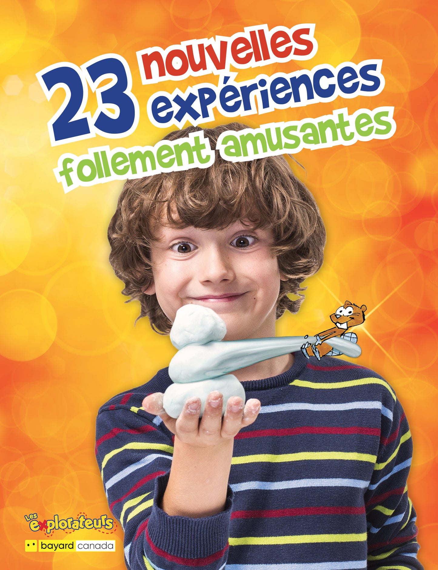 23 nouvelles expériences follement amusantes (ePub numérique)