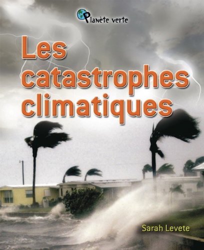 les catastrophes climatiques