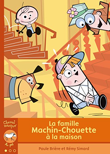 La famille Machin-Chouette à la maison