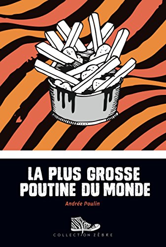 La plus grosse poutine du monde