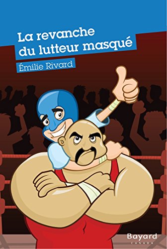 La revanche du lutteur masqué