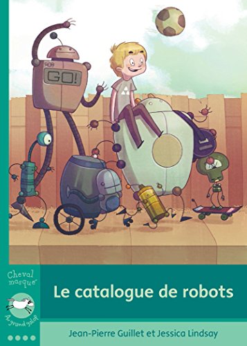 Le catalogue de robots (ePub numérique)