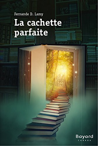 La cachette parfaite (numérique ePub)