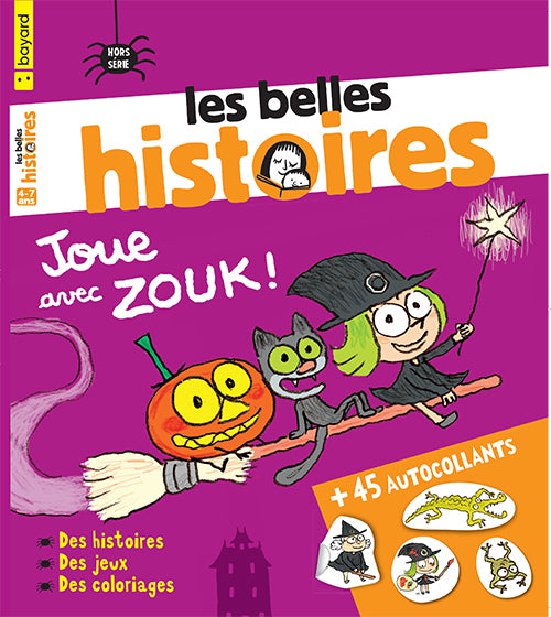 Les belles histoires no 16 - Joue avec Zouk!