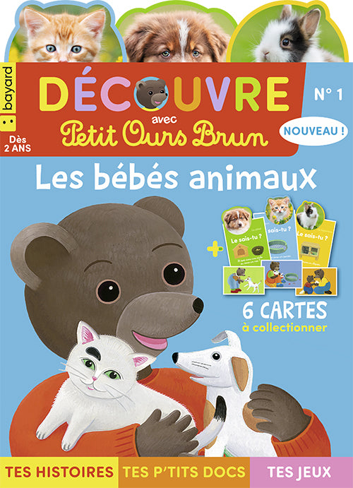 HORS-SÉRIE DÉCOUVRE AVEC PETIT OURS BRUN - NO1 LES BÉBÉS ANIMAUX