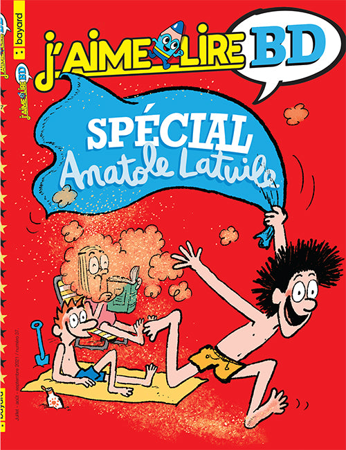 J'AIME LIRE BD - SPÉCIAL ANATOLE LATUILE