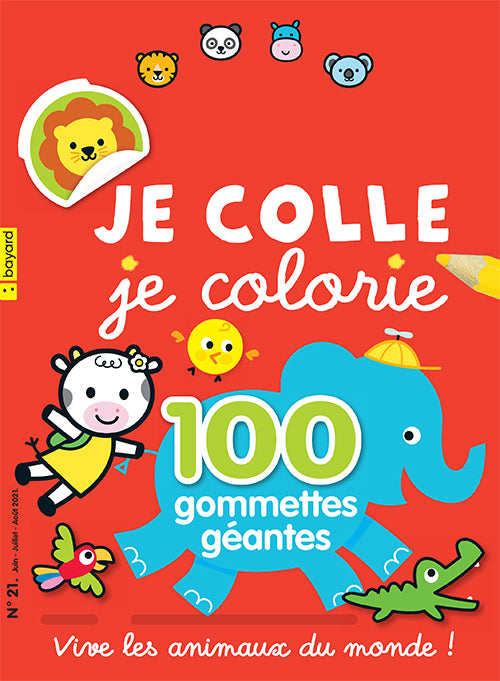 Je colle, je colorie  no 21 - Vive les animaux du monde!