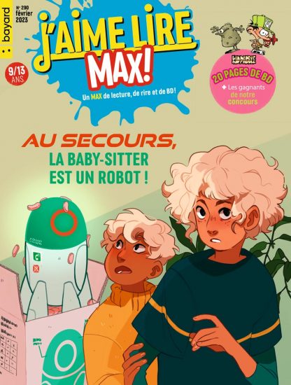 J'AIME LIRE MAX NO 290 - FEVRIER 2023