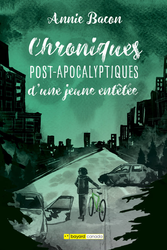 Chroniques post-apocalyptiques d'une jeune entêtée