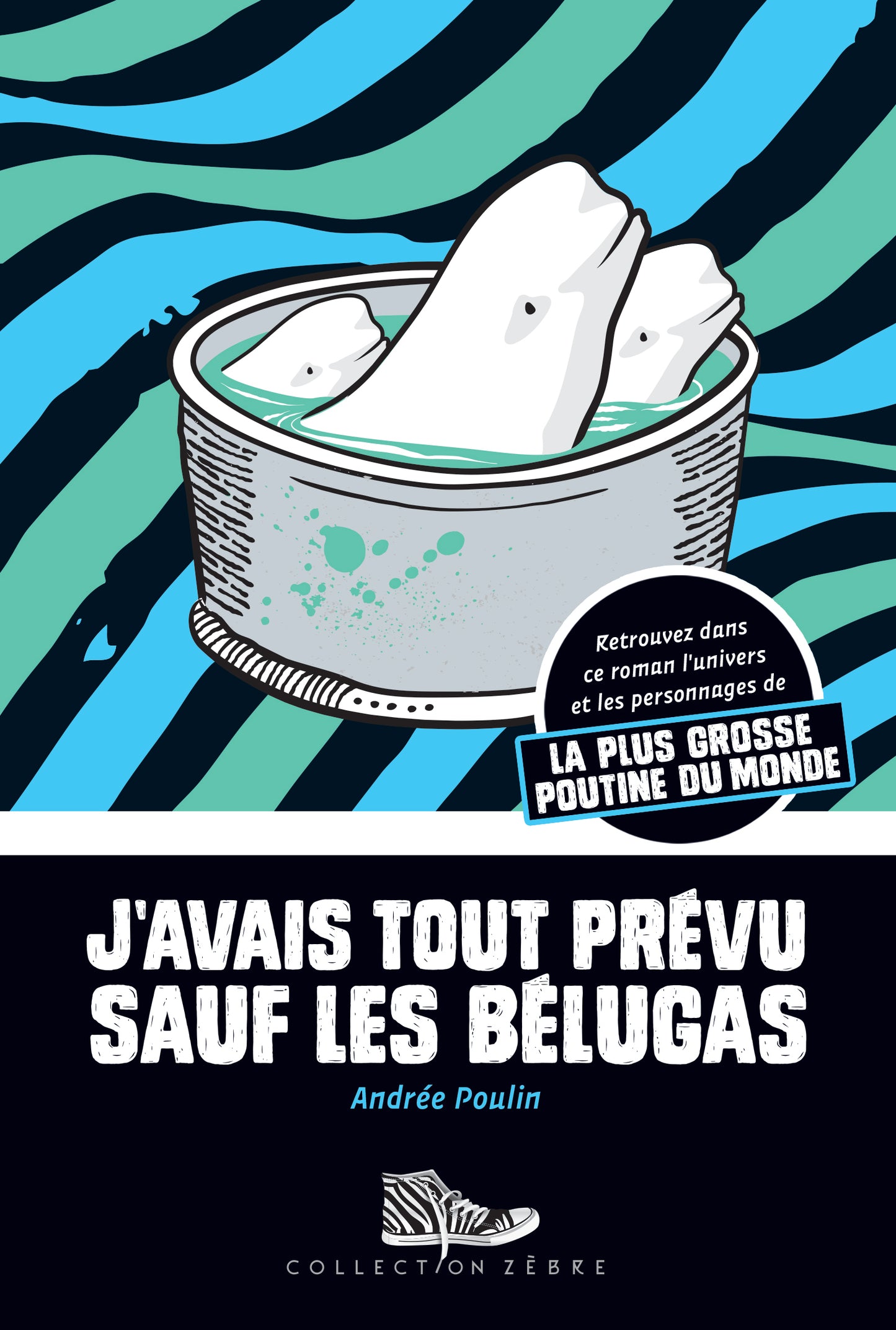 J'avais tout prévu sauf les bélugas (numérique PDF)