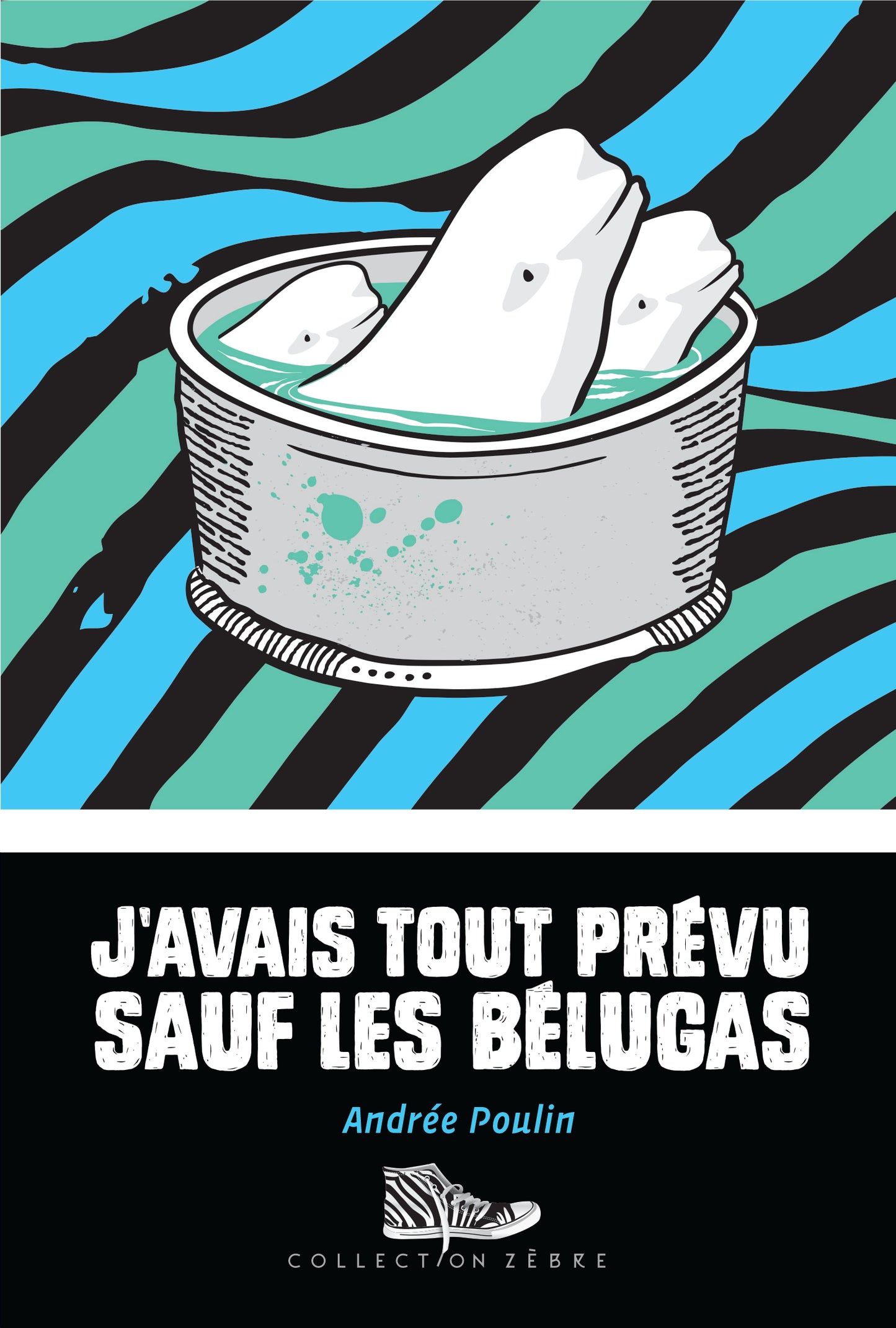 J'avais tout prévu sauf les bélugas