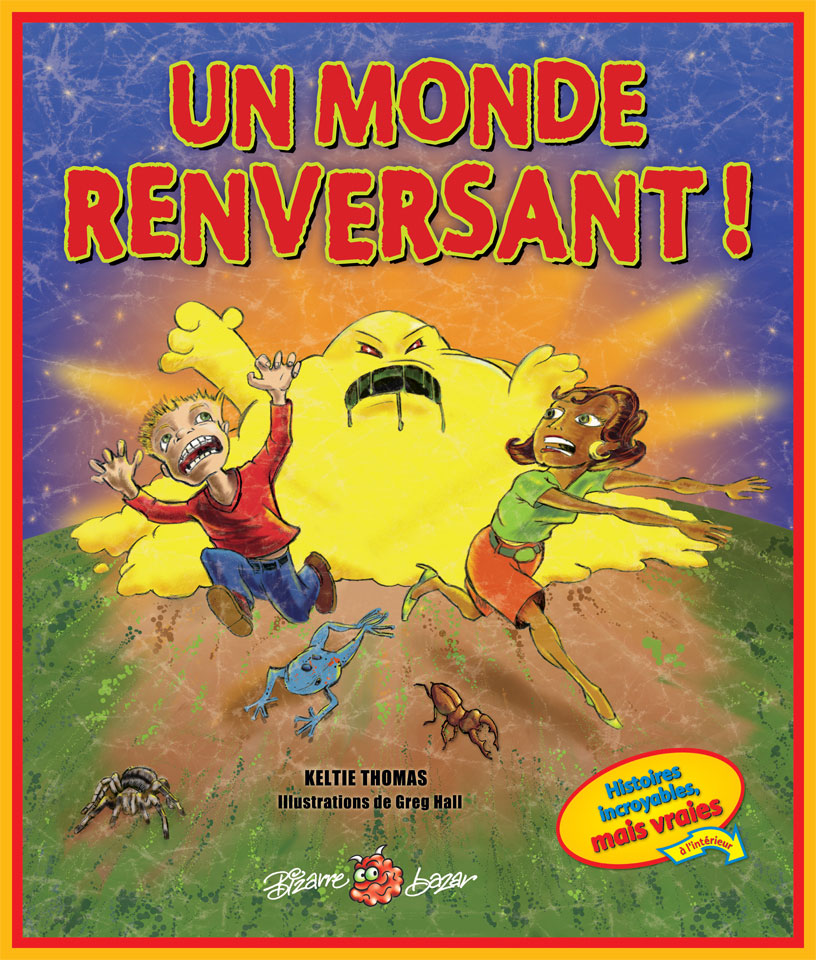 Un monde renversant!