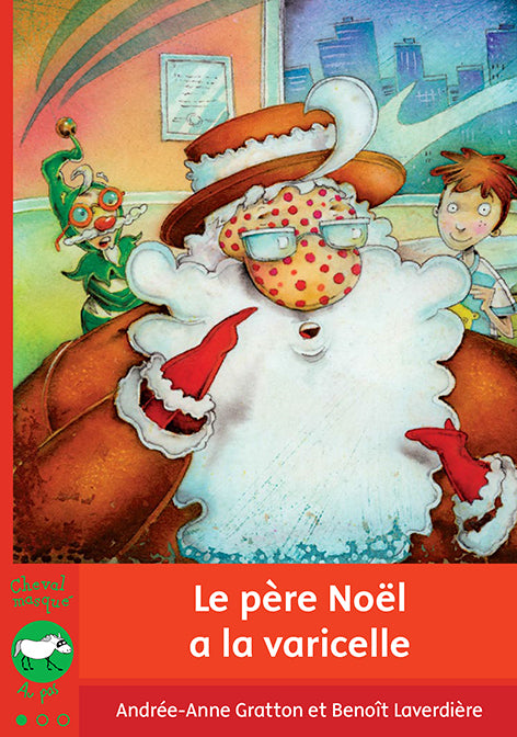 Le père Noël a la varicelle (livre numérique epub)