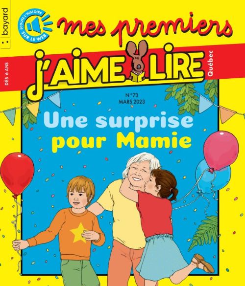 MES PREMIERS J'AIME LIRE QUÉBEC NO 73 - MARS 2023