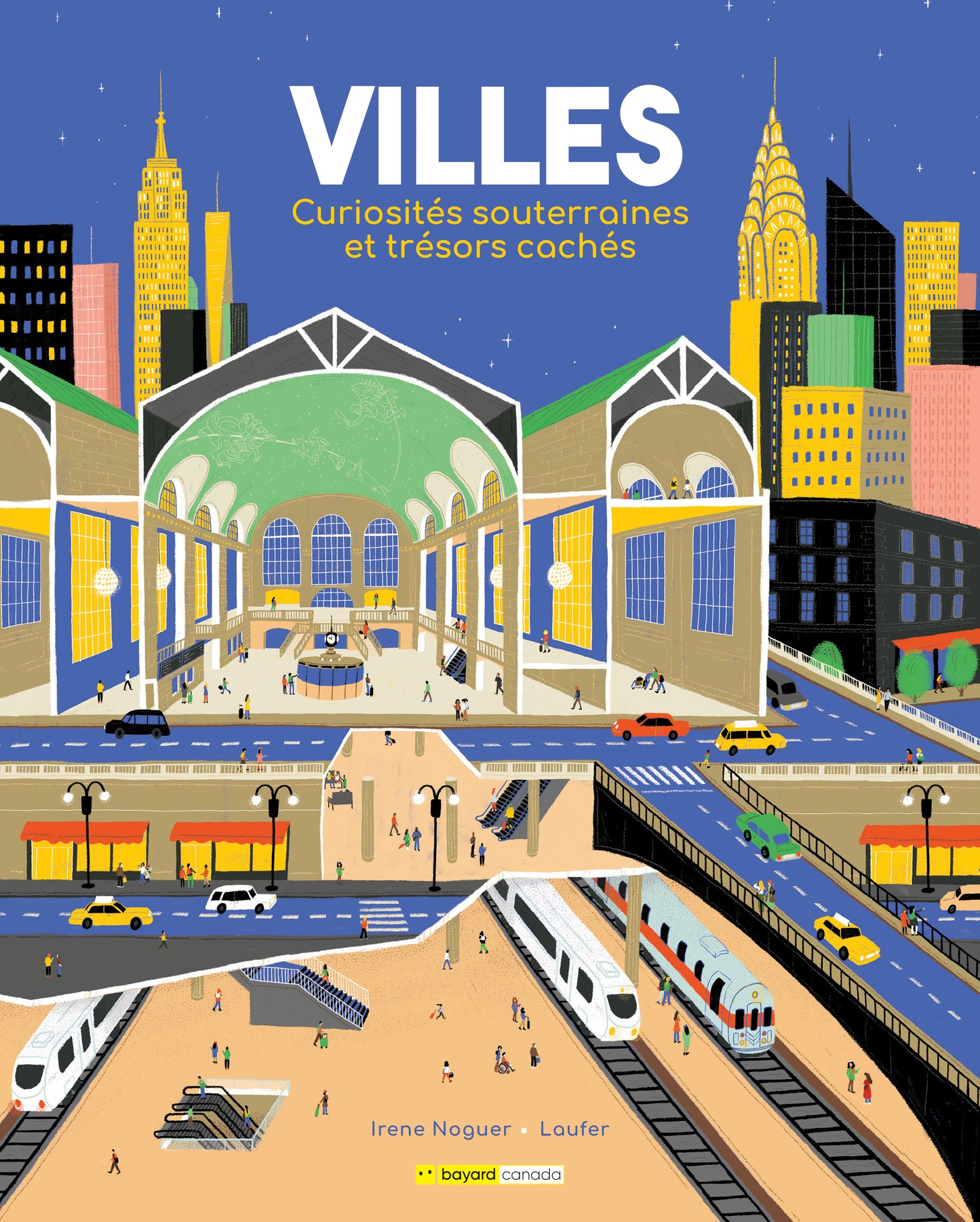 Villes:Curiosités souterraines et trésors cachés