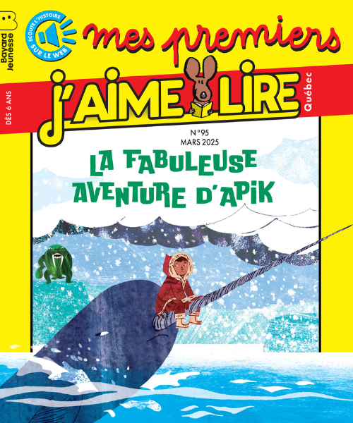 Mes premiers j’aime lire Québec Mars 2025 / No 95