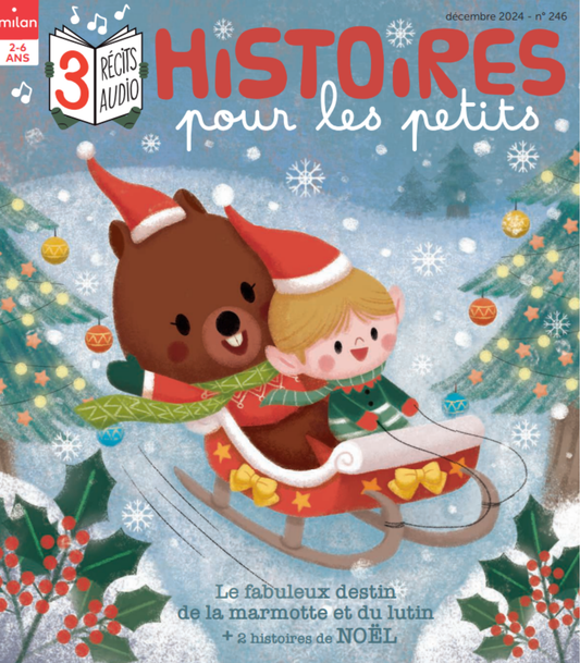 HISTOIRES POUR LES PETITS #246 - DÉC 2024