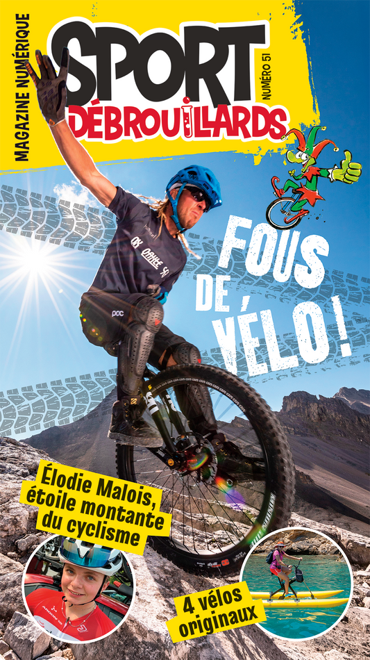 Hors-série numérique Sport Débrouillards #51 - fous de vélo !