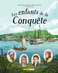  Fiche d’exploitation pédagogique – Les enfants de la Nouvelle France/Conquête/Confédération
