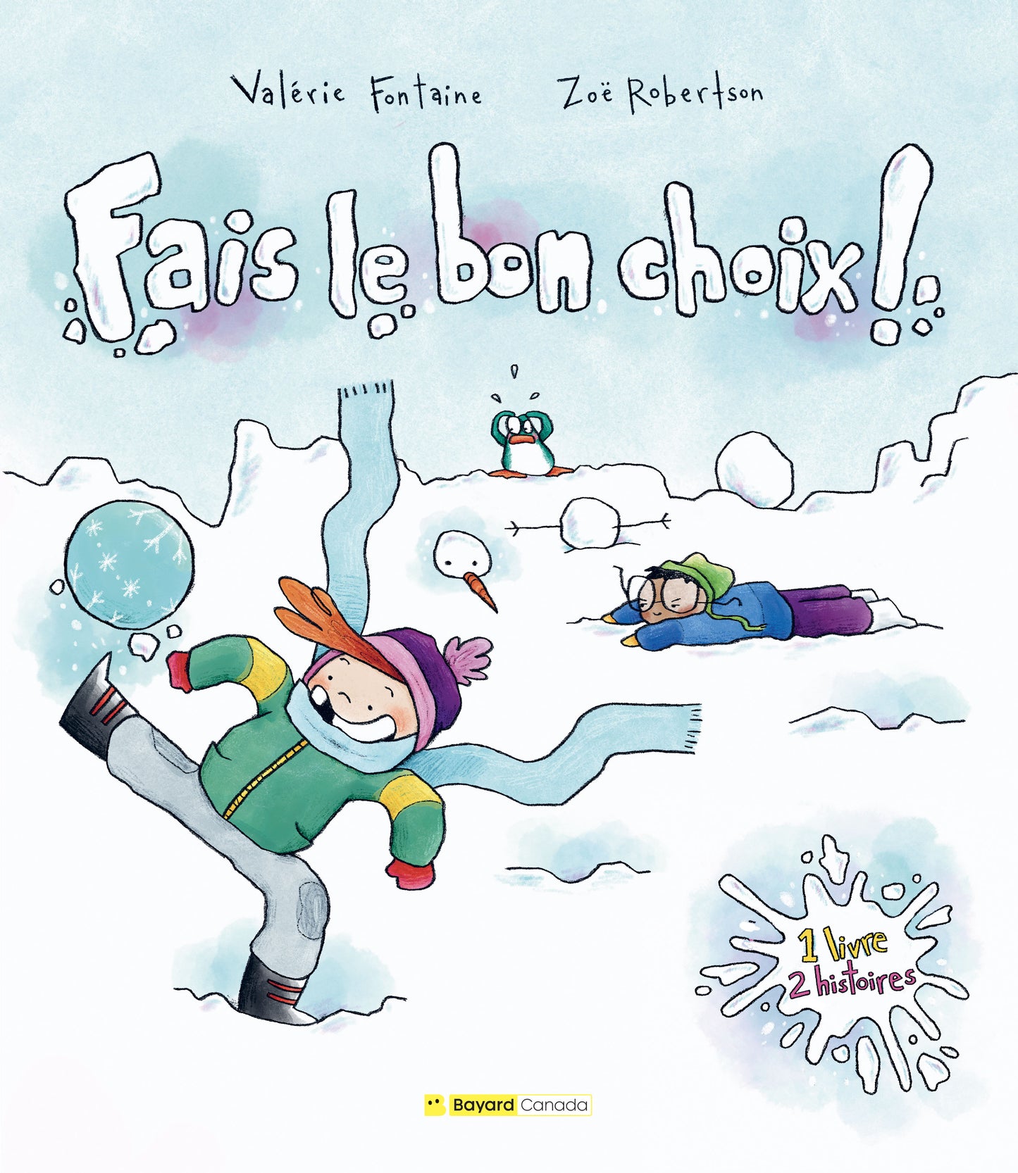 Fais le bon choix