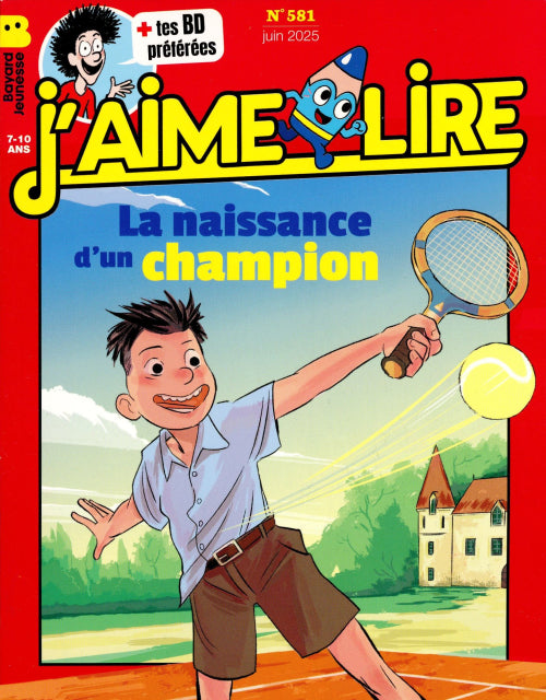 J'AIME LIRE #581 - JUIN 2025