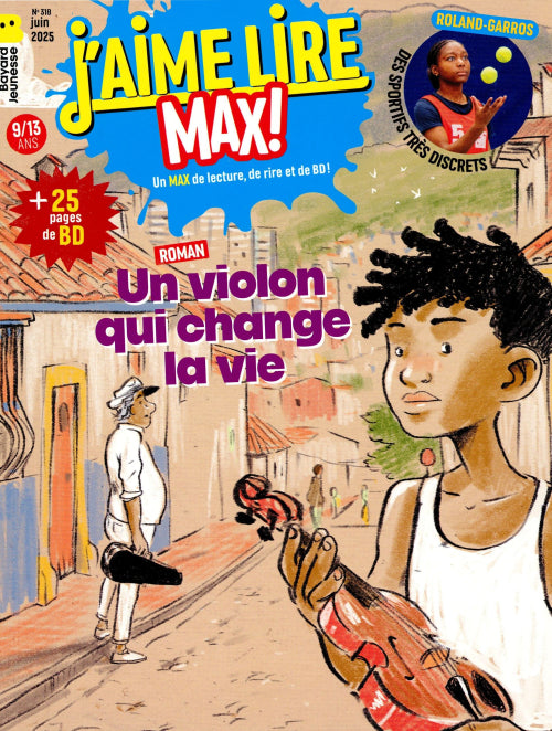 J'AIME LIRE MAX #318 - JUIN 2025