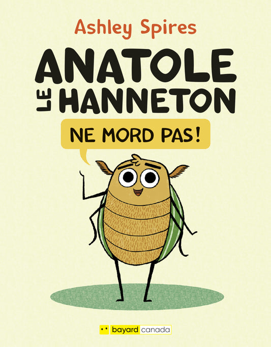 Anatole le hanneton ne mord pas! (ePub numérique)
