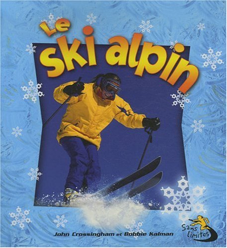 Le Ski Alpin (Sans Limites)