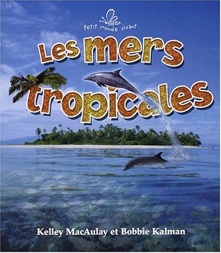 Les mers tropicales