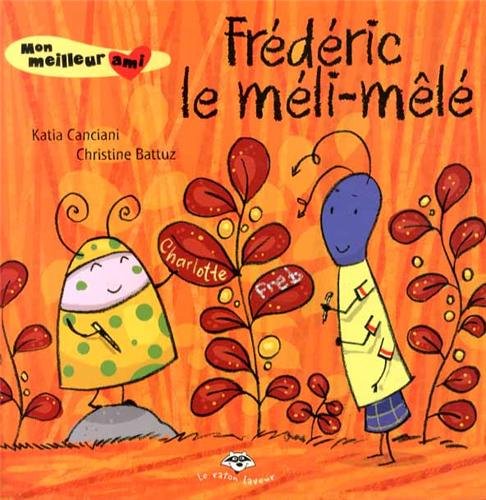 Frédéric le méli-mêlé