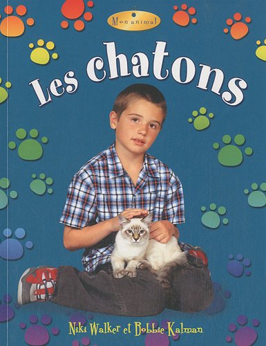 Les Chatons (Mon Animal)