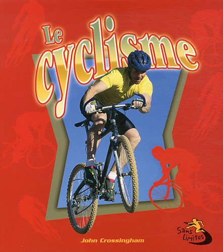 Le Cyclisme (Sans Limites)