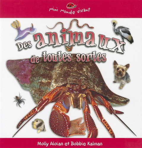 Des Animaux de Toutes Sortes (Mini Monde Vivant)