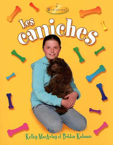 Les Caniches (Mon Animal)