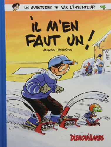 Il m'en faut un!