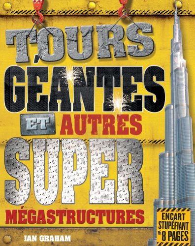 Tours géantes et autres super mégastructures