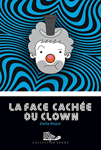 La face cachée du clown