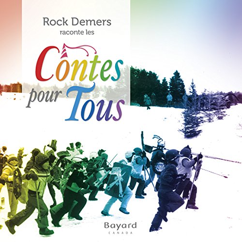 Rock Demers Raconte les Contes pour Tous Édition Grand Public