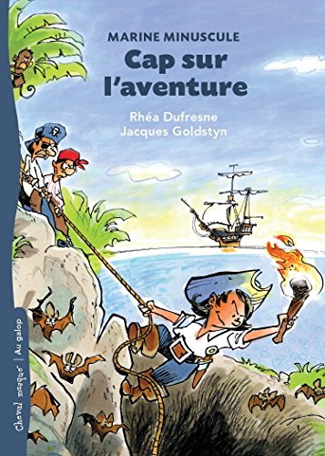 Cap sur l'aventure: Marine Minuscule (numérique ePub)