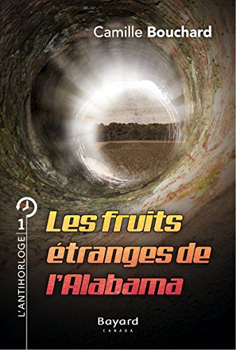 Les fruits étranges de l'Alabama: Tome 1 (numérique ePub)