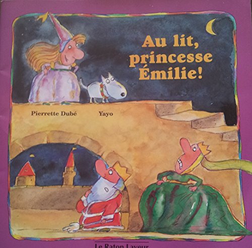 Au lit, princesse Émilie!