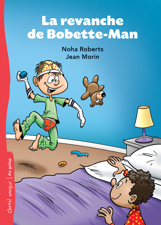 La revanche de Bobette-Man (ePub numérique)