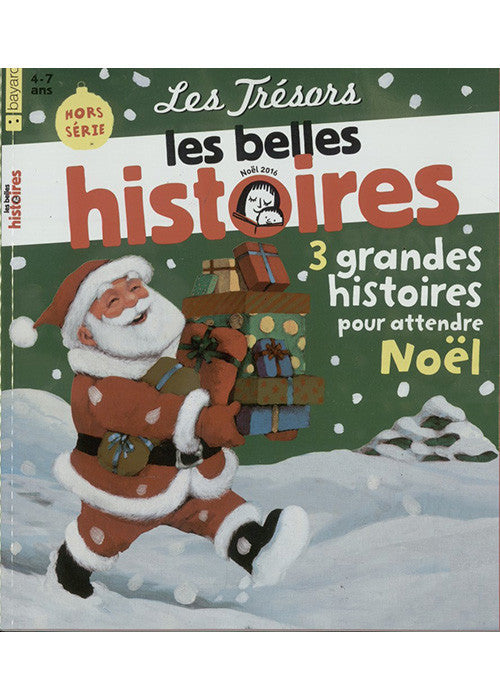 LES TRÉSORS LES BELLES HISTOIRES 2016 - NO 9 - 3 grandes histoires pour attendre Noël