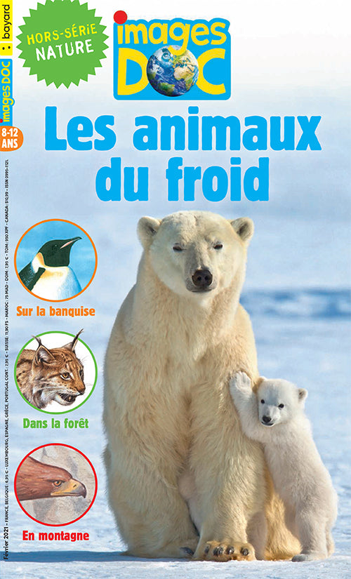 HORS SÉRIE: IMAGES DOC LES ANIMAUX DU FROID
