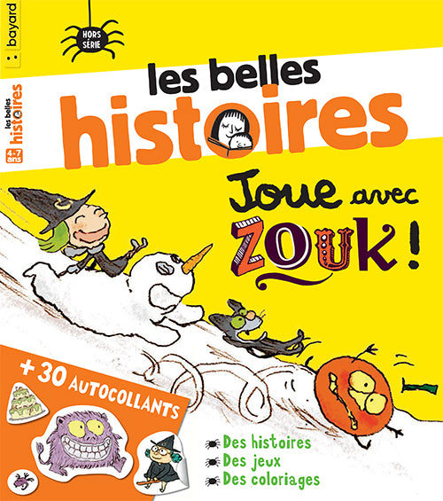 HORS-SÉRIE LES BELLES HISTOIRES - Joue avec Zouk