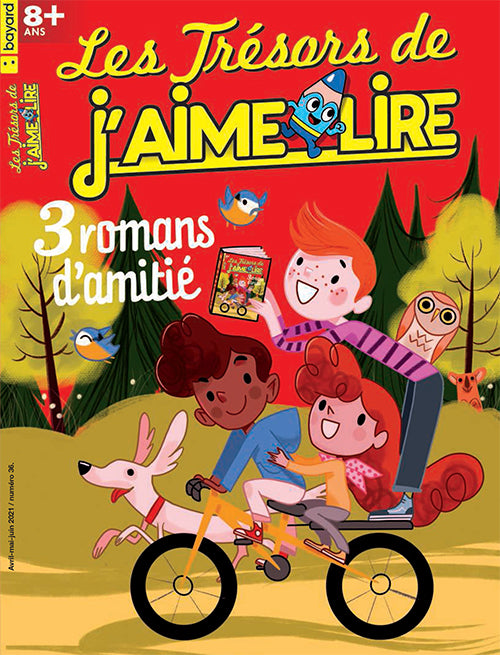 LES TRÉSORS DE J'AIME LIRE - 3 ROMANS D'AMITIÉ