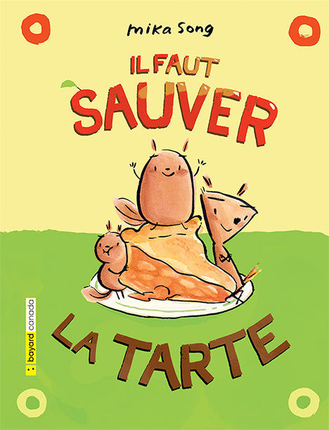Il faut sauver la tarte (ePub numérique)